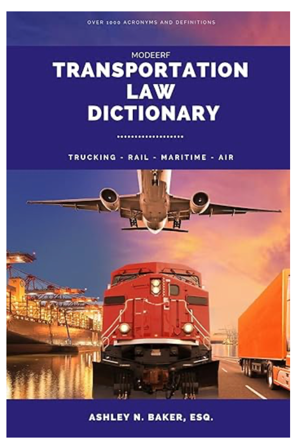 Modeerf's Transportation Law Dictionary (Hardcover)